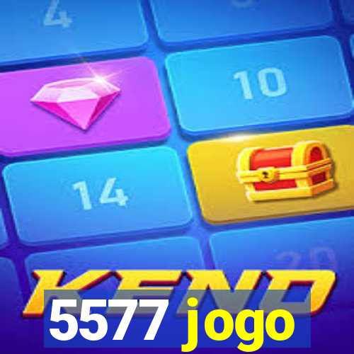 5577 jogo